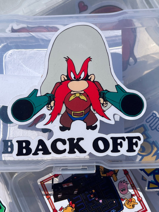 Back off