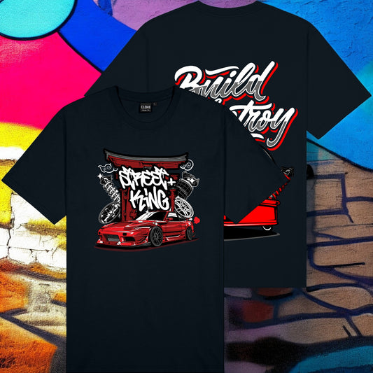 Printed Tees - "Build & Destroy" Street King