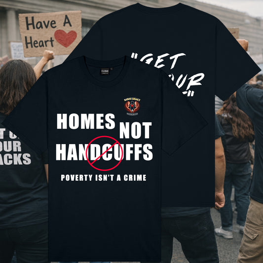Homes Not Handcuffs Tee