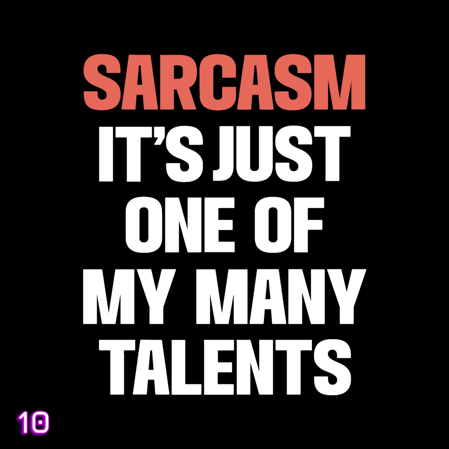 Sarcasm Tee