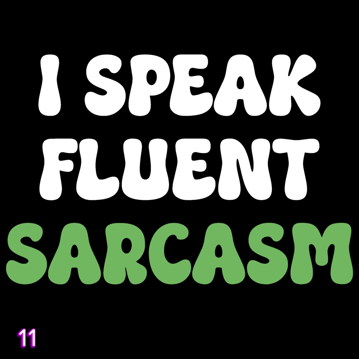 Sarcasm Tee