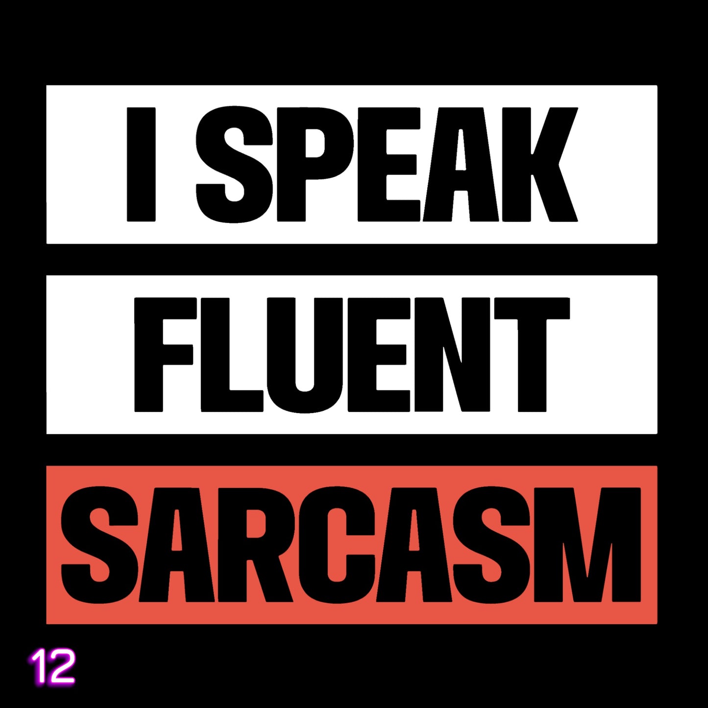 Sarcasm Tee